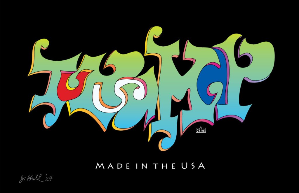 Made in the USA(Trump) by Jim&nbsp;Hull